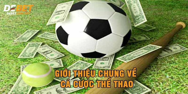 Giới thiệu chung về cá cược thể thao
